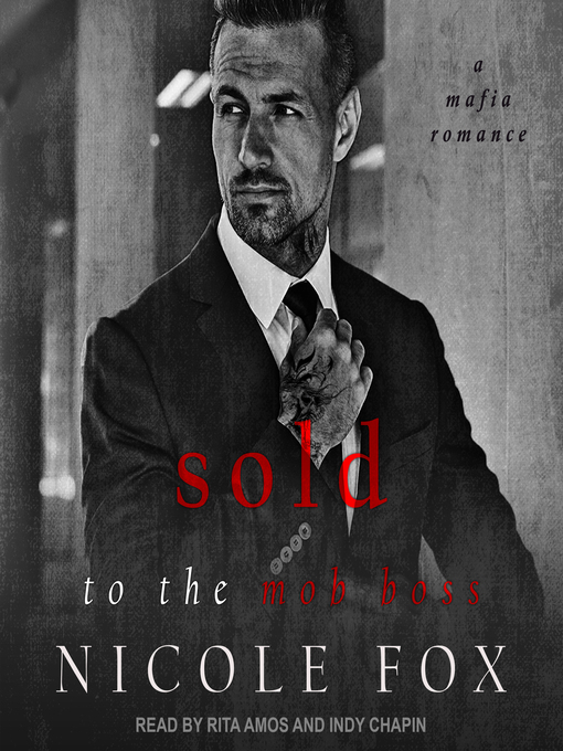 Title details for Sold to the Mob Boss by Nicole Fox - Available